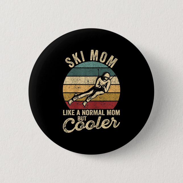 Lustige Skifahrende Mütter Damen Skifahren Muttert Button (Vorderseite)