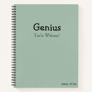 Lustige Sprüche "Genie Sie sind willkommen" Modern Notizbuch