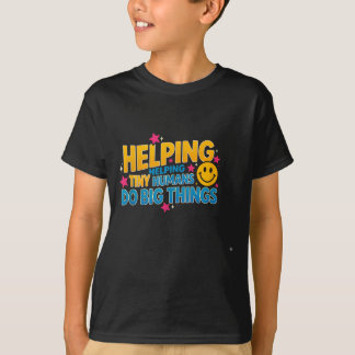 Lustige Sprüche helfen kleinen Menschen großer Sar T-Shirt