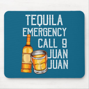 Lustige Sprüche Tequila Notruf Juan Party Gag Mousepad