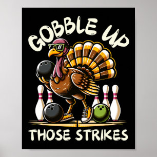 Lustige Sprüche Truthahn Bowling Thanksgiving H Poster