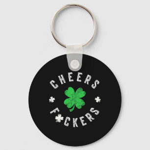 Lustige St. Patrick's Day Zitat Prost Ers St Patri Schlüsselanhänger