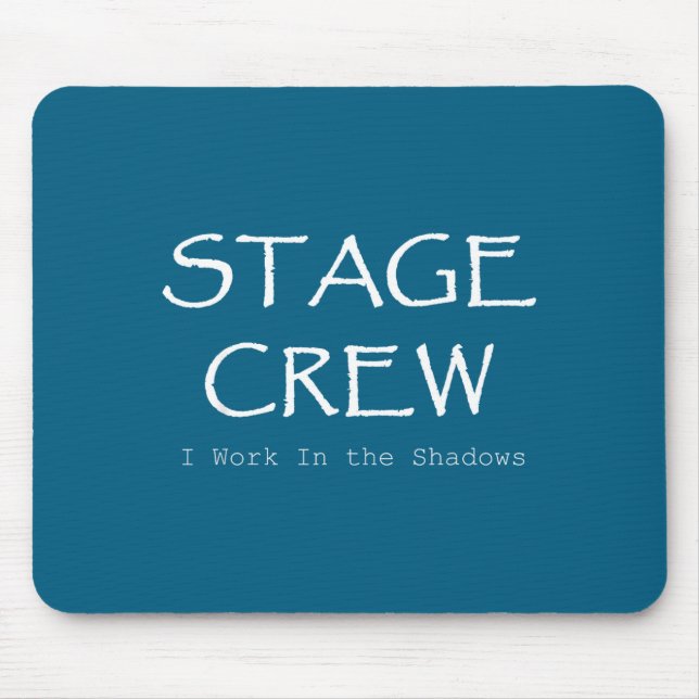 Lustige Stage Crew Theater  Mousepad (Vorne)