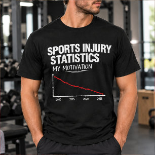 Lustige Statistiken über Sportverletzungen T-Shirt