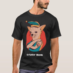 Lustige Streuner-Mama T-Shirt