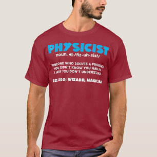 Lustige Substantiv-Physiker-Definition Wissenscha T-Shirt