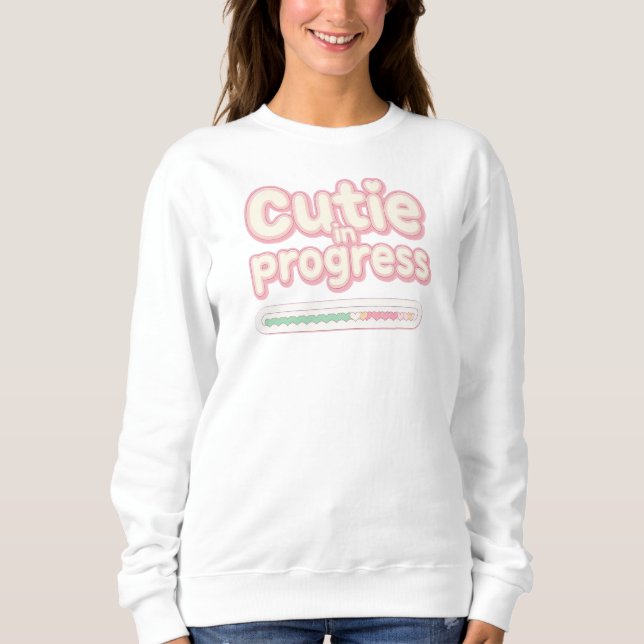 Lustige "Süße im Werden" Ladeleiste Sweatshirt (Vorderseite)