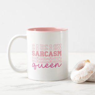 Lustige süße Sarkasmus-Königin Sassy-Zitat Zweifarbige Tasse