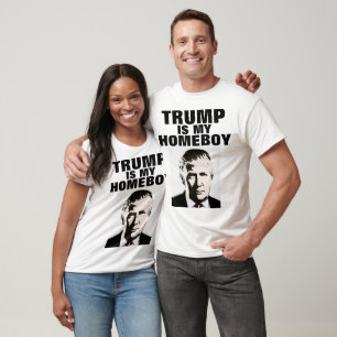 Lustige T - Shirts DONALD TRUMP, MEIN HOMEBOY
