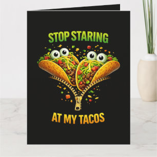 Lustige Taco Fiesta Hör auf meine Tacos anzustarre Dankeskarte