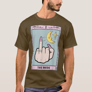 Lustige Tarotkarte Braut Junggesellinnenabschied B T-Shirt