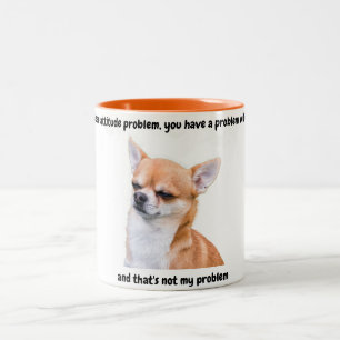 Lustige Tasse mit Chihuahua-Attitüde