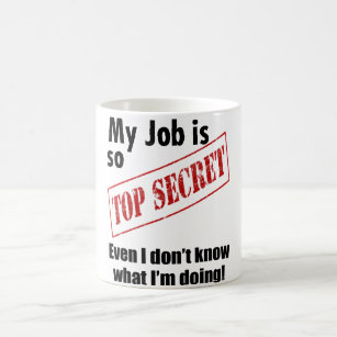 Lustige Tassen-Spitze - geheimes Job-Büro-Geschenk Kaffeetasse