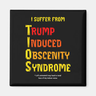 Lustige Tios Trump induzierte Obszönitäts-Syndrom Magnet
