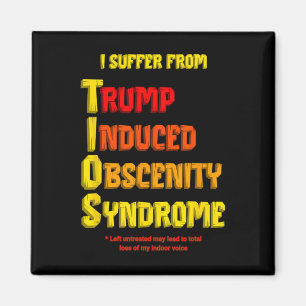 Lustige Tios Trump induzierte Obszönitätssyndrom W Magnet