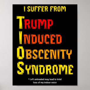 Lustige Tios Trump induziertes Obszönitätssyndrom Poster