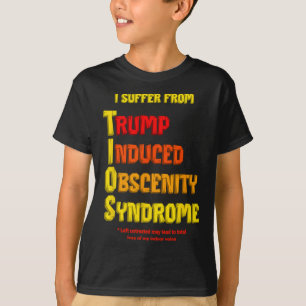 Lustige Tios Trump induziertes Obszönitätssyndrom T-Shirt