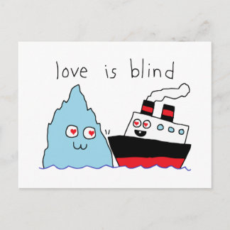 Lustige Titanic und Eisberg Love Is Blind Postkarte