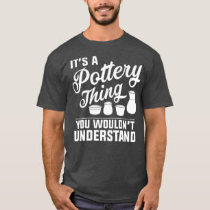Lustige Töpferei-Bekleidung  Süße Töpferei-Künstle T-Shirt