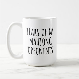 Lustige Tränen meiner Mahjong-Gegner Kaffeetasse