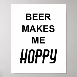 Lustige Trinkparty-Zitat BIER MACHT MICH GLÜCKLICH Poster