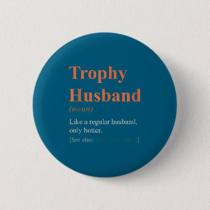 Lustige Trophäe Ehemann Definition Lustiger Jahres Button