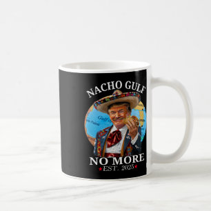 Lustige Trump Nacho Golf Bucht Nicht Mehr Trump Me Kaffeetasse