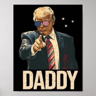 Lustige Trump-Shirts Daddy's Home für Männer und F Poster