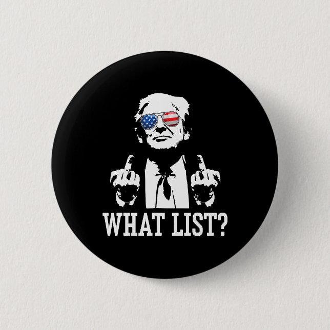 Lustige Trump Was Liste 5  Button (Vorderseite)