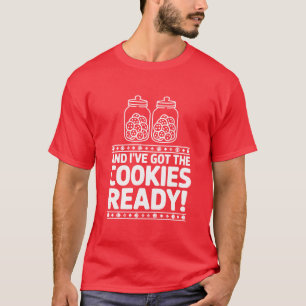 Lustige unanständige Weihnachtskekse bereit T-Shirt