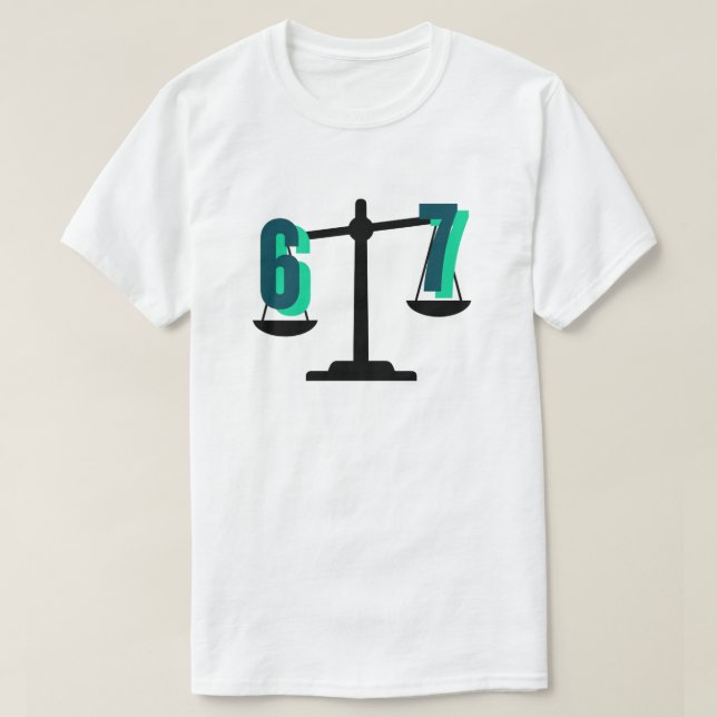 Lustige und einprägsame "6-7" Waage T-Shirt (Design vorne)