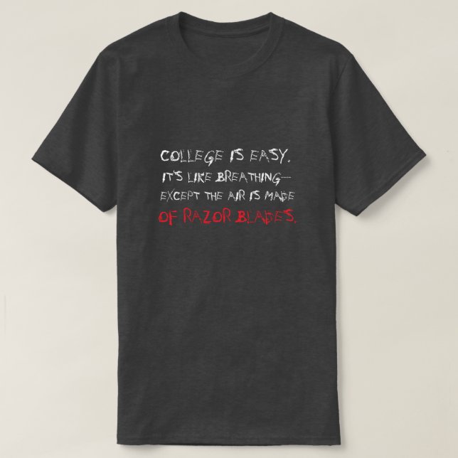 Lustige "Uni ist einfaches" sarkastisches T-Shirt (Design vorne)