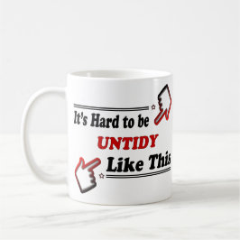 Lustige unordentliche Person Kaffeetasse