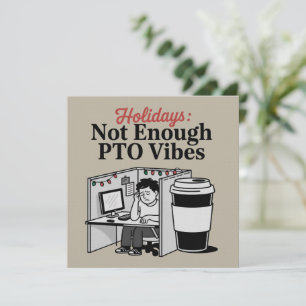 Lustige Urlaubsbüro-Kubus-Kaffee-PTO-Memes Arbeit Einladung