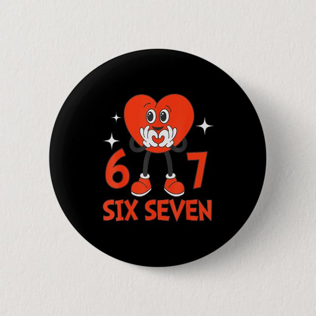 Lustige Valentins Sechs Sieben Herzen 6 7 Meme Jun Button (Vorderseite)
