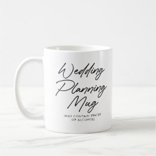 Lustige Verlobung Hochzeitsplanungs-Tasse Zukünfti Kaffeetasse