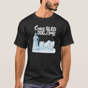 Lustige verrückte Schlittenhund-Dame Musher Husky T-Shirt