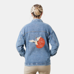 Lustige Vogel Nachricht - Tanz einfach für die Lie Jeansjacke