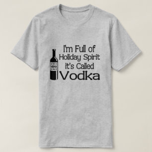 Lustige voll von Weihnachtsurlaub Wodka Geist T-Shirt