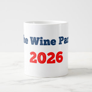 Lustige Wahl-Kaffeetasse 'Weinparty 2026' Jumbo-Tasse