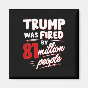 Lustige Wahl Trump wurde von 81 Millionen Menschen Magnet