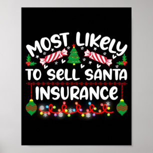 Lustige wahrscheinlichste, um Santa-Versicherung z Poster