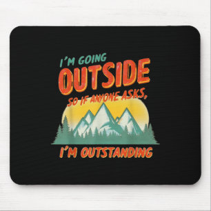 Lustige Wander- und Campingliebhaber Ich gehe nach Mousepad