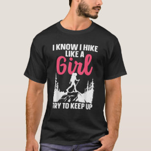 Lustige Wandern Kunst für Mädchen Frauen Bergsteig T-Shirt