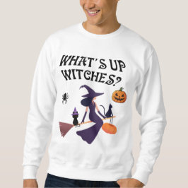 Lustige Was ist los Hexen Halloween Hexe und Katze Sweatshirt