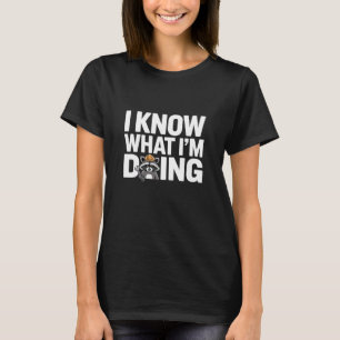 Lustige Waschbär-Meme-Zitate Natürlich weiß ich wa T-Shirt