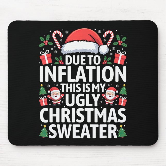 Lustige wegen Inflation hässliche Weihnachtspullov Mousepad (Vorne)