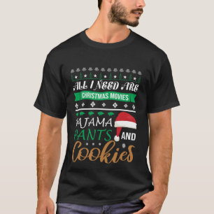 lustige Weihnachtsfilme pajama Hose Cookies Wort T-Shirt
