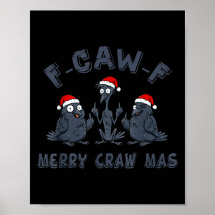 Lustige Weihnachtskrähe Grafik – F-caw-f Frohe Krä Poster