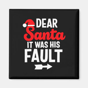 Lustige Weihnachtspaare Lieber Santa Es War Seine Magnet